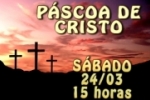 PASCOA DE CRISTO – Assista neste sábado 24/03, às 15 horas no Canal 35