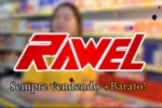 ARIQUEMES: Confira as promoções de quarta e quinta–feira no Rawel