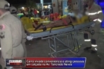 Vídeo: Carro invade conveniência e atinge pessoas em calçada na Av. Tancredo Neves