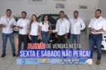 ARIQUEMES: VÍDEO – Tigrão Veículo realizará plantão de vendas com grandes promoções nesta sexta e sábado