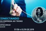 ARIQUEMES: Seminário “Conectando Sua Empresa ao Trono” será realizado neste fim de semana