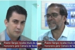 ARIQUEMES: V&Iacute;DEO &ndash; Pastor S&eacute;rgio recebe t&iacute;tulo de cidad&atilde;o honor&aacute;rio pela C&acirc;mara de Vereadores