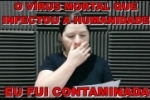 O V&Iacute;RUS MORTAL QUE INFECTOU A HUMANIDADE &ndash; EU FUI CONTAMINADA