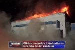 Fachada de concreto desaba e quase atinge Bombeiros &ndash; Automec&acirc;nica &eacute; destru&iacute;da pelo fogo em Ariquemes