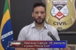 ARIQUEMES: Dr. Rodrigo Camargo d&aacute; detalhes sobre a pris&atilde;o do 18° elemento na Opera&ccedil;&atilde;o Capture &ndash; V&iacute;deo