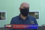 Em menos de 24 horas Ariquemes registra tr&ecirc;s &oacute;bitos por COVID 19 &ndash; V&iacute;deo