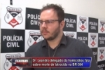 ARIQUEMES: Delegado Dr. Leandro Balensiefer fala sobre a&ccedil;&atilde;o da Pol&iacute;cia que abateu latrocida na Br&ndash;364 &ndash; V&iacute;deo