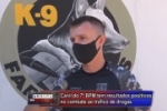 ARIQUEMES: Canil do 7&ordm; BPM t&ecirc;m resultados positivos no combate ao Tr&aacute;fico de Drogas &ndash; V&iacute;deo