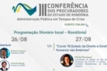 Comunidade jur&iacute;dica &eacute; convidada a participar da III Confer&ecirc;ncia dos Procuradores do Estado de Rond&ocirc;nia