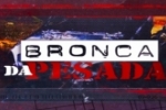LIVE: ESTAMOS NO AR! PROGRAMA BRONCA DA PESADA  