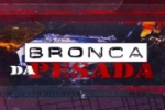 LIVE: ESTAMOS NO AR! PROGRAMA BRONCA DA PESADA