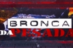 LIVE: ESTAMOS NO AR! PROGRAMA BRONCA DA PESADA
