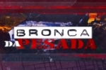 LIVE: ESTAMOS NO AR! PROGRAMA BRONCA DA PESADA