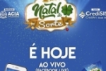 ARIQUEMES: &Eacute; HOJE 31/12 &ndash; Sorteio da Campanha do Natal da Sorte &agrave;s 15 h