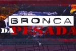 LIVE: ESTAMOS NO AR! PROGRAMA BRONCA DA PESADA