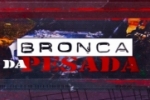 LIVE: ESTAMOS NO AR! PROGRAMA BRONCA DA PESADA