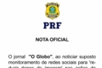 Nota Oficial da Pol&iacute;cia Rodovi&aacute;ria Federal