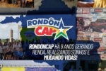 CELEBRA&Ccedil;&Atilde;O: Rondoncap comemora anivers&aacute;rio de 9 anos em Rond&ocirc;nia