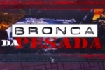 LIVE: ESTAMOS NO AR! PROGRAMA BRONCA DA PESADA