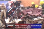 ARIQUEMES: Beb&ecirc; morre ap&oacute;s carro ser imprensado por duas carretas na BR&ndash;364 &ndash; V&iacute;deo