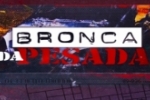 LIVE: ESTAMOS NO AR! PROGRAMA BRONCA DA PESADA 
