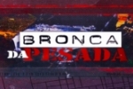 LIVE: ESTAMOS NO AR! PROGRAMA BRONCA DA PESADA 
