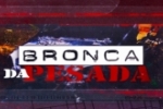 LIVE: ESTAMOS NO AR! PROGRAMA BRONCA DA PESADA
