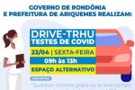 DRIVE&ndash;THRU: Prefeitura e Governo de Rond&ocirc;nia realizar&atilde;o nesta sexta&ndash;feira (23/04) testes r&aacute;pidos de COVID&ndash;19 em Ariquemes &ndash; Confira