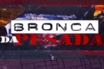 LIVE: ESTAMOS NO AR! PROGRAMA BRONCA DA PESADA  