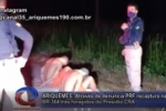 V&Iacute;DEO: PRF recaptura tr&ecirc;s foragidos do Pres&iacute;dio de Ariquemes &ndash; Ainda faltam tr&ecirc;s elementos perigosos