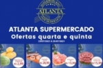 ARIQUEMES: CONFIRA AS OFERTAS PARA O FIM DE SEMANA DO ATLANTA SUPERMERCADO