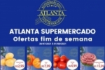 ARIQUEMES: CONFIRA AS OFERTAS PARA O FIM DE SEMANA DO ATLANTA SUPERMERCADO