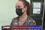 ARIQUEMES: SEMSAU informa que ambulat&oacute;rio do CAR ir&aacute; atender em anexo ao UBS do Setor 05