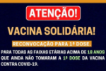 ARIQUEMES: Aten&ccedil;&atilde;o! &ndash; Vacina Solid&aacute;ria! &ndash; Reconvoca&ccedil;&atilde;o para 1&ordf; Dose
