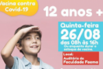 A vacina&ccedil;&atilde;o contra Covid&ndash;19 para os adolescentes com 12 anos ou mais continua nesta quinta&ndash;feira, 26/08
