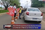 ARIQUEMES: DETRAN realiza blitz educativa em alus&atilde;o ao dia mundial em mem&oacute;ria das v&iacute;timas de tr&acirc;nsito