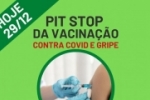 ARIQUEMES: Aten&ccedil;&atilde;o para o Pit Stop de Vacina&ccedil;&atilde;o contra Covid&ndash;19 e Gripe em frente &agrave; Farm&aacute;cia Paran&aacute;