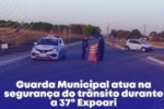 ARIQUEMES: Guarda Municipal atua na seguran&ccedil;a do tr&acirc;nsito durante a 37° EXPOARI