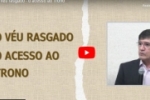 O véu rasgado – o acesso ao Trono – Luiz Fontes: Vídeo