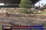 Forte temporal derruba muro da Escola Magdalena Tagliaferro em Ariquemes &ndash; V&iacute;deo