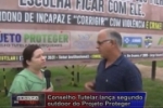 Ariquemes: Conselho Tutelar lan&ccedil;a segundo outdoor do Projeto Proteger &ndash; V&iacute;deo