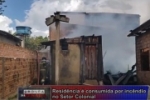 Resid&ecirc;ncia &eacute; consumida por inc&ecirc;ndio no Setor Colonial em Ariquemes &ndash; V&iacute;deo
