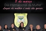 8 de mar&ccedil;o dia internacional da mulher, lugar de mulher &eacute; onde ela quiser!