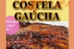 ARIQUEMES: Sabadou com “S” de SABOR DELICIOSO NO COSTELA GA&Uacute;CHA! Agora em novo endere&ccedil;o