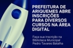 Prefeitura de Ariquemes abre inscri&ccedil;&otilde;es para diversos cursos profissionalizantes da &aacute;rea Digital