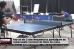 Atletas do Clube Mesatenista participam de campeonato nacional de t&ecirc;nis de mesa &ndash; V&Iacute;DEO