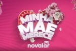 ARIQUEMES: Venha conferir descontos imperd&iacute;veis para sua m&atilde;e aqui na Novalar!
