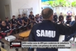 SAMU realiza curso de APH para condutores de ambul&acirc;ncia &ndash; Treinamento contou com presen&ccedil;a de outras unidades &ndash; V&Iacute;DEO