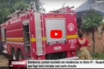 Bombeiros contem inc&ecirc;ndio em resid&ecirc;ncias no Setor 01 &ndash; Suspeita se que fogo teria iniciado criminoso &ndash; V&iacute;deo