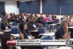 SEMDES realiza 14&ordf; confer&ecirc;ncia municipal de assist&ecirc;ncia social &ndash; V&Iacute;DEO
